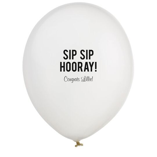 Bold Sip Sip Hooray Latex Balloons